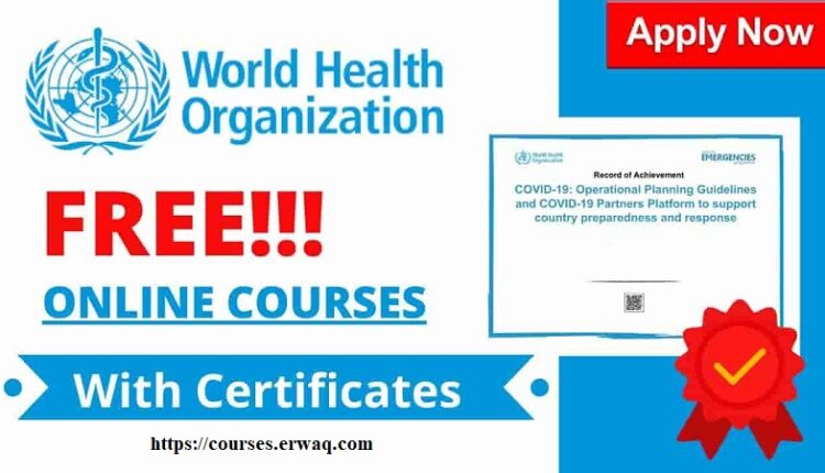WHO Courses With Free Certificates